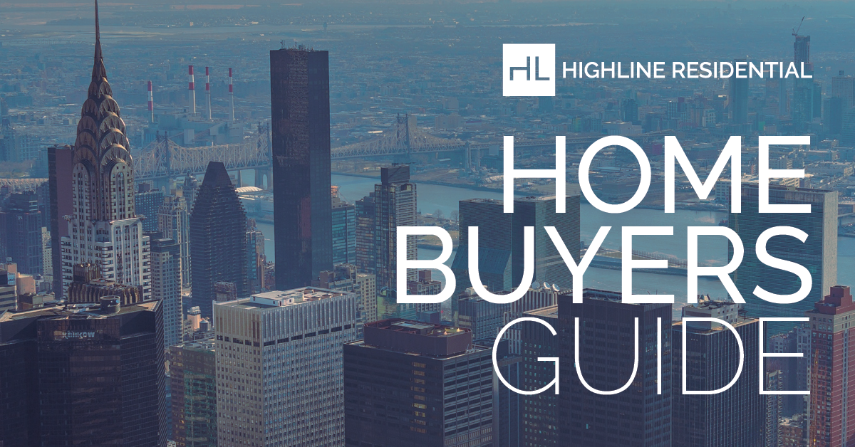 New York City Homebuyer's Guide by Highline Residential NYC
